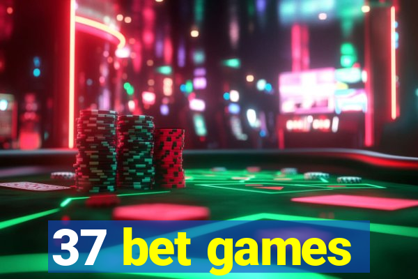 37 bet games